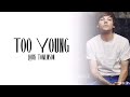 Louis Tomlinson - Too Young (Lyrics)