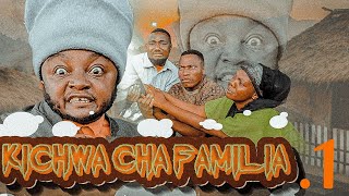 KICHWA CHA FAMILIA   | Part 1|  staring MKOJANI ,MBEMBE , GALASA