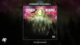 Lil Poppa - Know Why [Evergreen Wildchild 2]