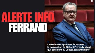 ALERTE INFO -  FERRAND EST  PRÉSIDENT DU CONSEIL CONSTITUTIONNEL  SUITE À L'ABSTENTION DU RN