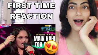 Main nahi toh kaun | Srushti Tawde | Hustle 2.0 Reaction