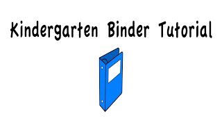 Kindergarten Binder Tutorial