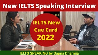 IELTS New Speaking interview | January 2022 | New Cue Cards