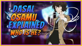 Dasai Osamu Explained | Stray Dogs Deep Dive