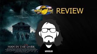 Movie Planet review- 150: RECENSIONE MAN IN THE DARK