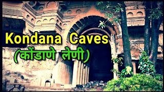 Kondana Caves (Kondane  lenya) Karjat