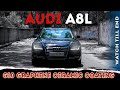 7 Years Old Audi A8 Transformed With G10 Graphene Ceramic Coating | Full Process