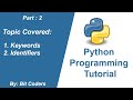 #2 Python Tutorial for Beginners | Identifiers and Keywords Explained | Bit Coders | In Hindi