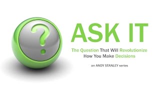 The Best Decision Ever - Ask It (Part 6)