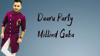 Daaru Party Song Lyrics Millind Gaba Latest Punjabi Song 2015 Speed Record