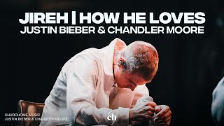 JUSTIN BIEBER AND CHANDLER MOORE PERFORMANCE | Jireh (You Are Enough) / How He Loves | INSPIRING