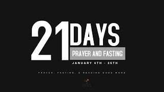 21 Days of fasting and prayer