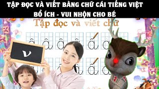 Tập viết và đọc chữ v - Tiếng Việt