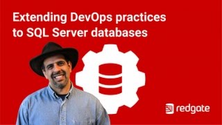 Extending DevOps practices to SQL Server databases with Redgate - Using Migration Scripts
