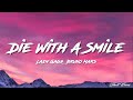 Lady Gaga, Bruno Mars - Die With A Smile (Lyrics)