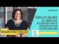 How to Successfully Win at Work and Home with Megan Hyatt Miller