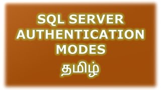 SQL Server Authentication Modes Tamil