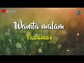 WANITA MALAM-theNband #kkandree #wanitamalam