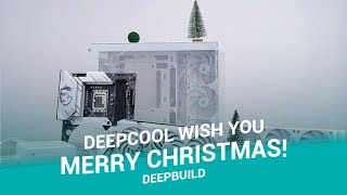 [DeepBuild] DeepCool wish you Merry Christmas!