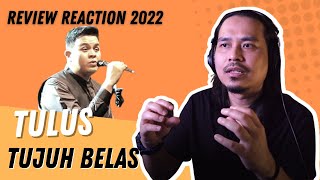 Tulus - Tujuh Belas (Review & Reaction 2022)