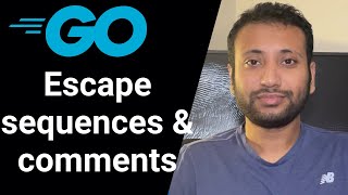 Go Bangla Tutorial 6 : escape sequences and comment