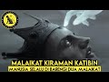 MALAIKAT KIRAMAN KATIBIN, SERTA MALAIKAT YANG MENJAGA DARI JIN, MANUSIA LAIN, DAN PARA SYETAN