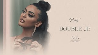 NEJ' - Double Je  (Lyrics Vidéo)