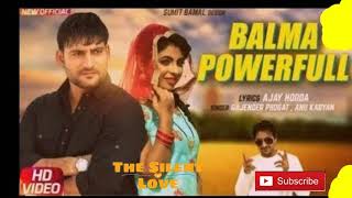 ✓ Balma Powerfull | Ajay Hooda, Anjali Raghav | Gajender Phogat, Ak Jatti | New Haryanvi Song 2019