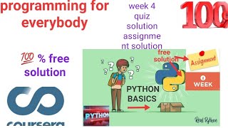 Programming for everybody getting started with python Week-4 quiz and assignment solution Coursera