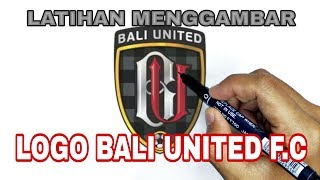 Menggambar Logo Club Sepak Bola | BALI UNITED F.C