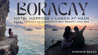 MANDARIN TO HUE HOTEL - HOTEL HOPPING SA BORACAY - LUNCH AT HAIN AND DINIWID BEACH ADVENTURE