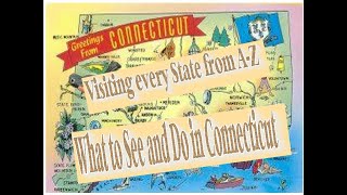 What to See and Visit in Connecticut