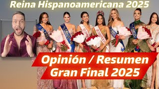 ANALISIS DE LA FINAL - REINA HISPANOAMERICANA 2025