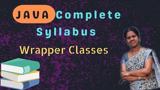 Wrapper classes in java || 34 || java course in telugu