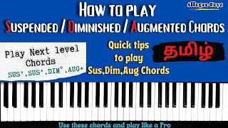 Play Advanced Chords(Sus,Dim,Aug) In Tamil | Simple Way To Play Advanced Chords | Allegro Keyz