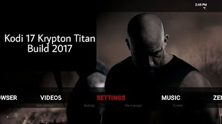 Kodi 17 Titan build for 2017