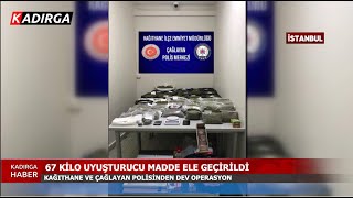 KAĞITHANE VE ÇAĞLAYAN POLİSİNDEN DEV OPERASYON