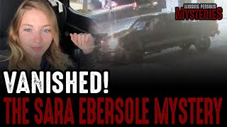VANISHED: The Sara Ebersole Mystery