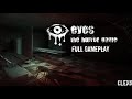 FULL GAMEPLAY EYES: SCARY THRILLER - HORROR | CLENN