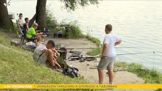 Horgászni tanulnak a gyerekek a táborban - 2024.07.18.