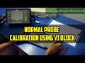 Normal probe calibration using V1 block IIW #ultrasonictesting #ultrasonictest #v1blockcalibration