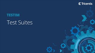 Testim: Test Suites