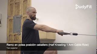 Remo en polea posición caballero (Half Kneeling 1 Arm Cable Row)