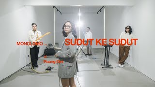 MONOLOMO – Ruang Musik: Sudut ke Sudut