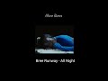 Bree Runway - All Night (lyrics)