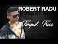 Robert Radu - Timpul Trece Lyrics