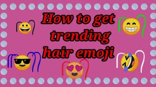 How To Get Whatsapp Trending Hair Emoji | Ribbon Emoji