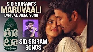 Sid Sriram Maruvaali Lyrical Video Song | Dhanush | Megha Akash | Thoota Movie Songs | Sunray Media