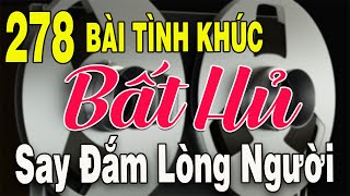 278 TÌNH KHÚC NHẠC XƯA BẤT HỦ Hải Ngoại Vượt Thời Gian | Tuyển Chọn Những Bản Tình Ca Xưa Hay Nhất