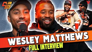 Wesley Matthews on guarding Kobe Bryant, playing with LeBron James, the Big East | Club 520 Podcast